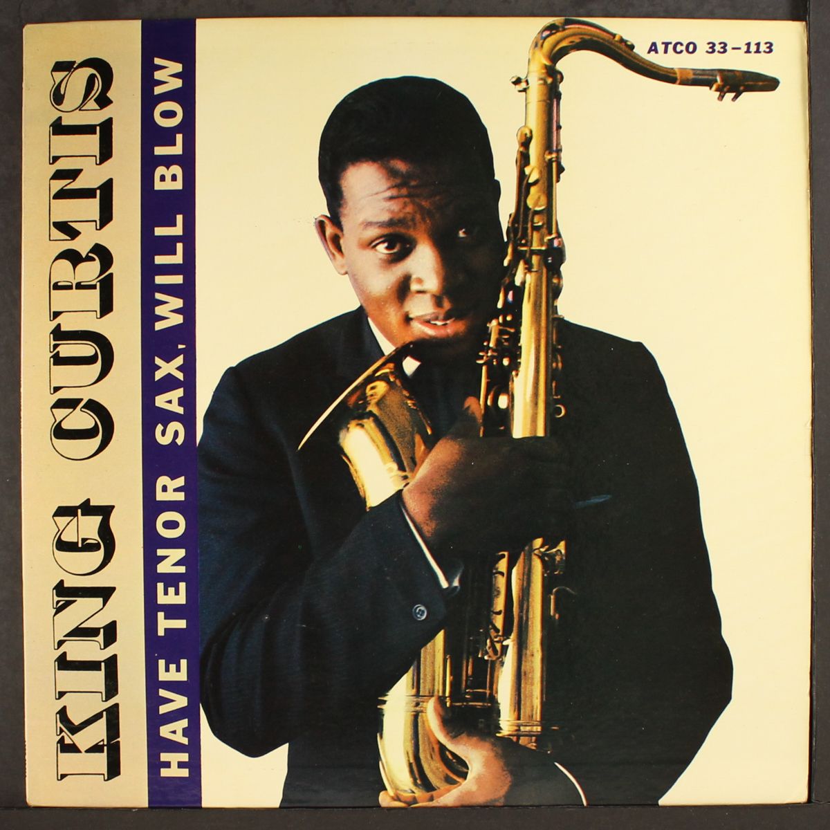 have tenor sax, will blow by KING CURTIS
