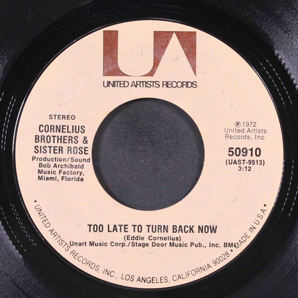 too late to turn back now / lift your love higher by CORNELIUS BROTHERS & SISTER ROSE