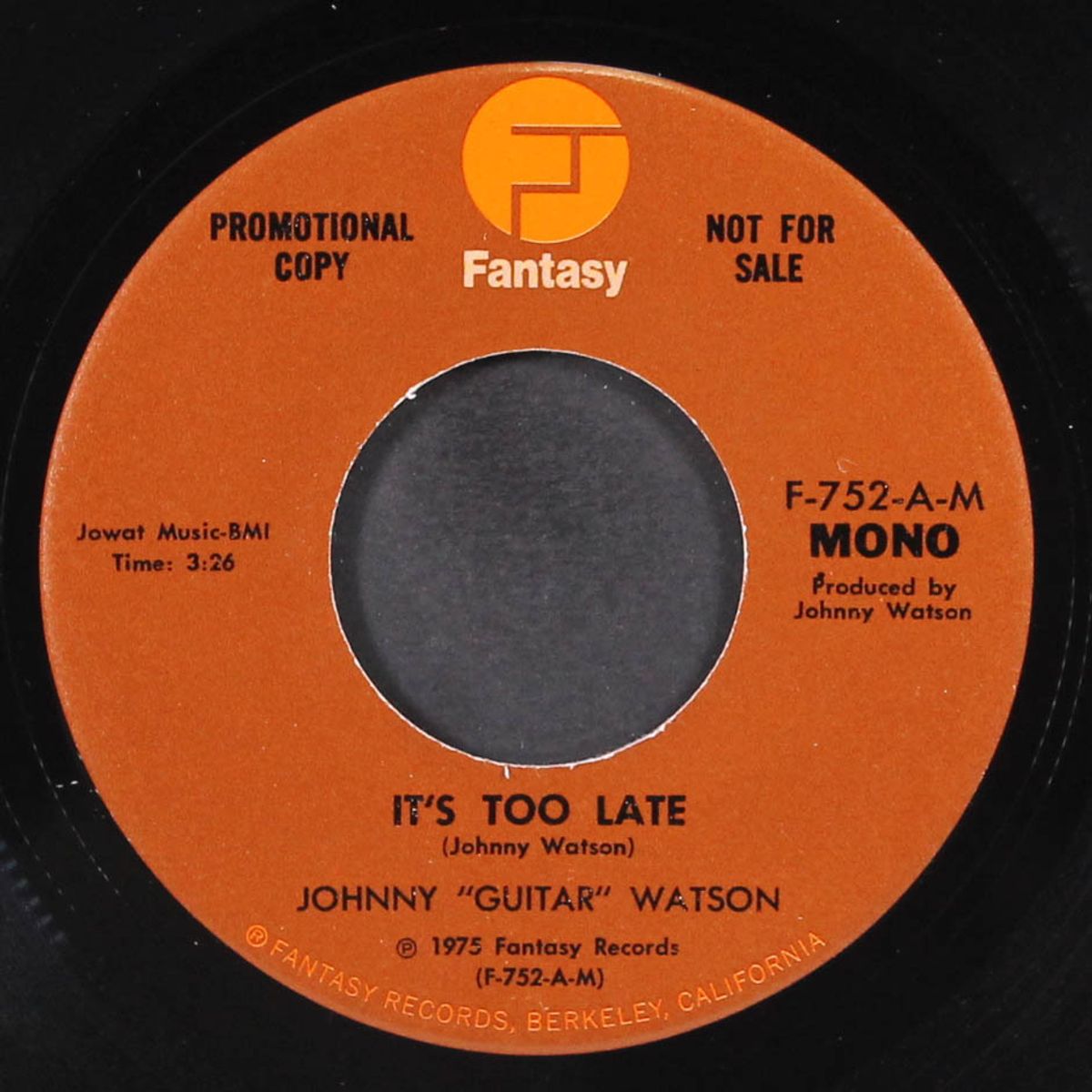 it's too late / mono by JOHNNY "GUITAR" WATSON