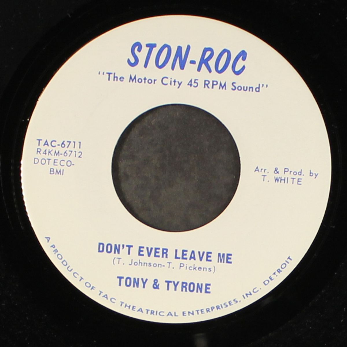 don't ever leave me / talking about the people by TONY & TYRONE
