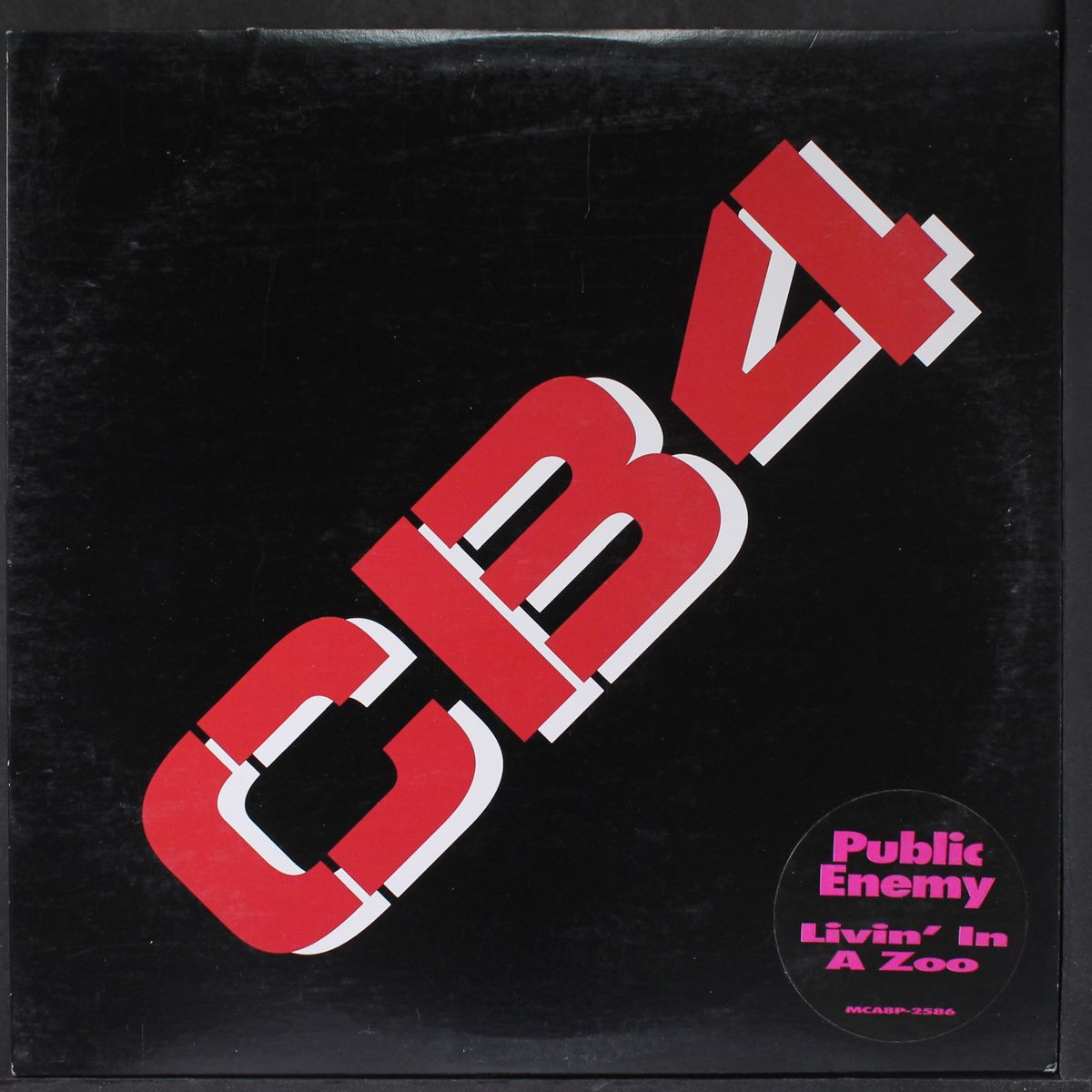 livin' in a zoo by PUBLIC ENEMY