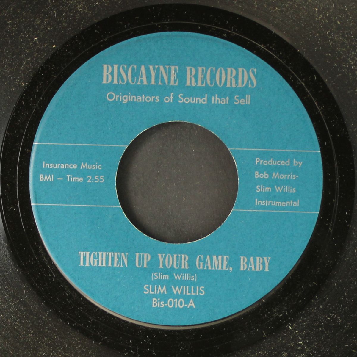 tighten up your game, baby / why don't you believe in me by SLIM WILLIS