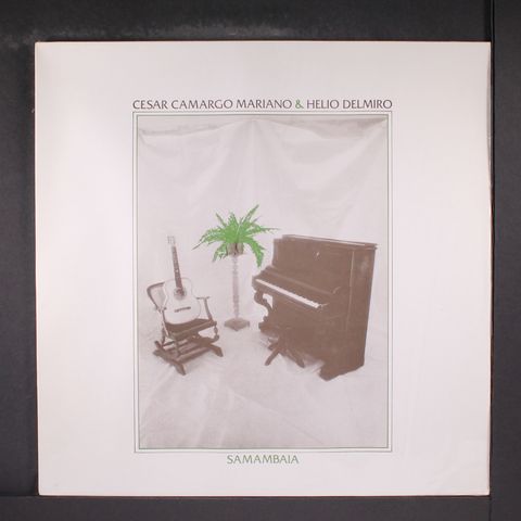 CESAR CAMARGO MARIANO & HELIO DELMIRO