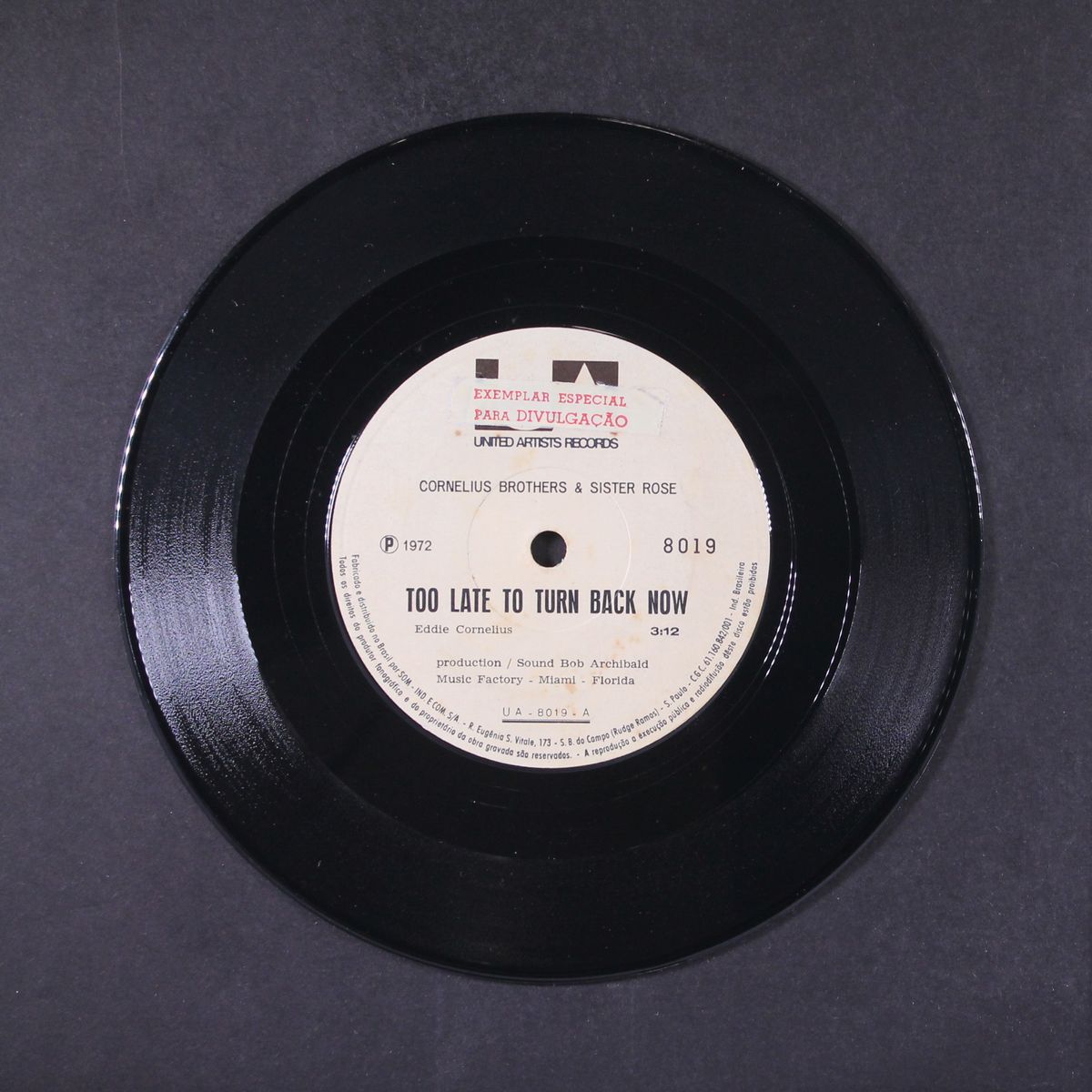 too late to turn back / lift your love higher by CORNELIUS BROTHERS & SISTER ROSE