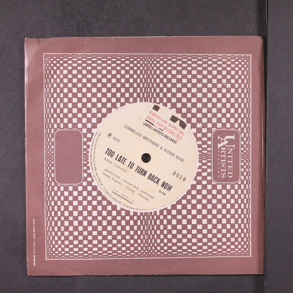 too late to turn back / lift your love higher by CORNELIUS BROTHERS & SISTER ROSE
