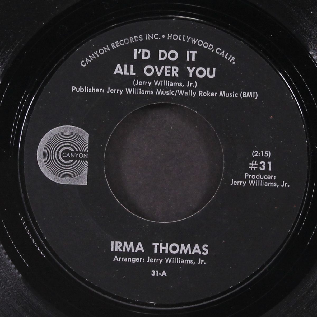 i'd do it all over you / we won't be in your way anymore by IRMA THOMAS