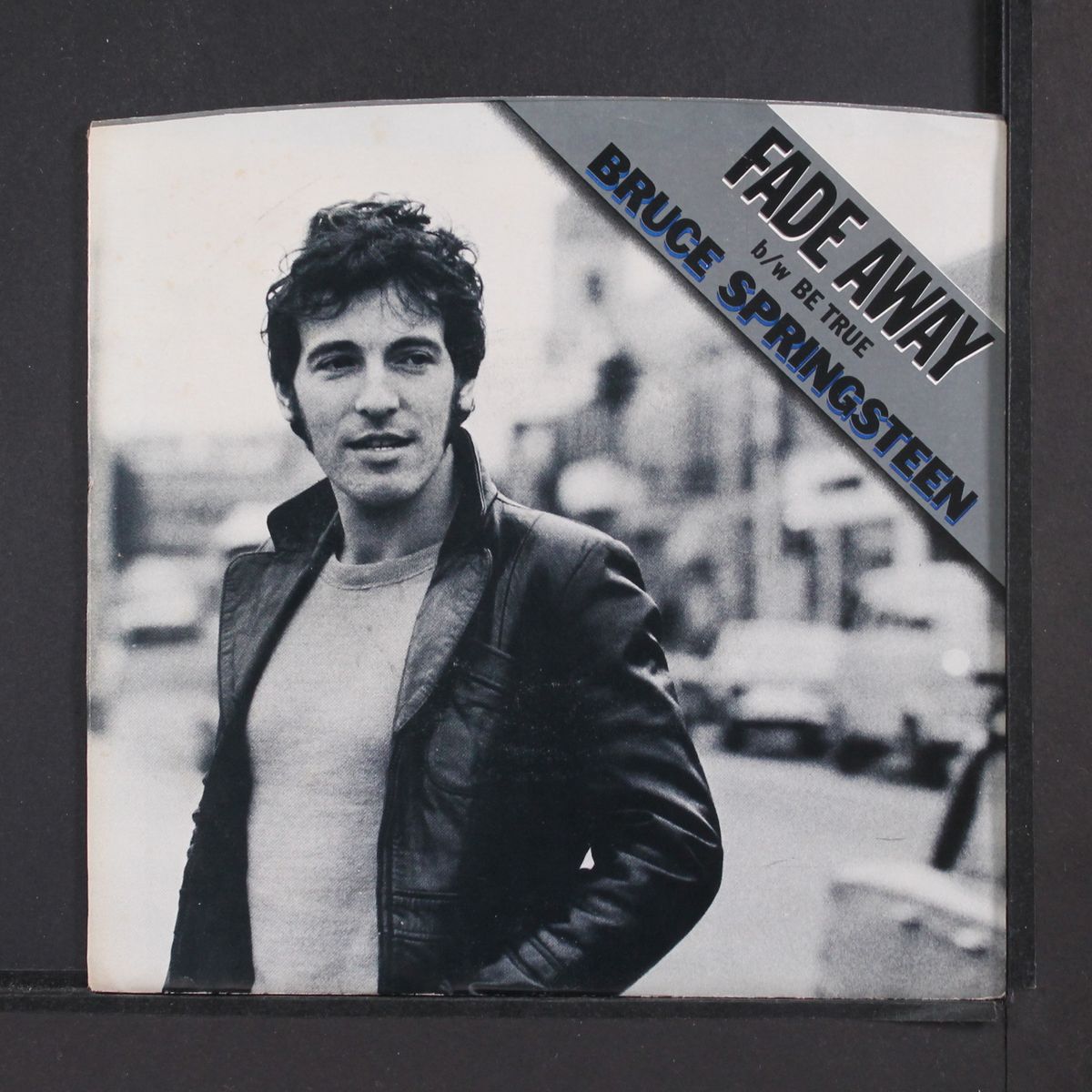 fade away / be true by BRUCE SPRINGSTEEN