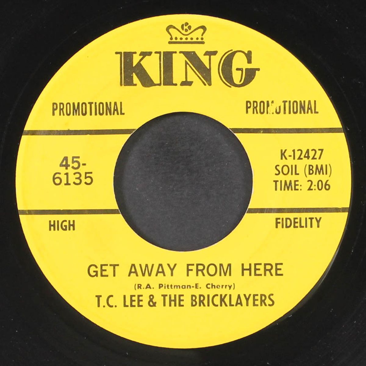 up and down the hill / get away from here by T.C. LEE & BRICKLAYERS