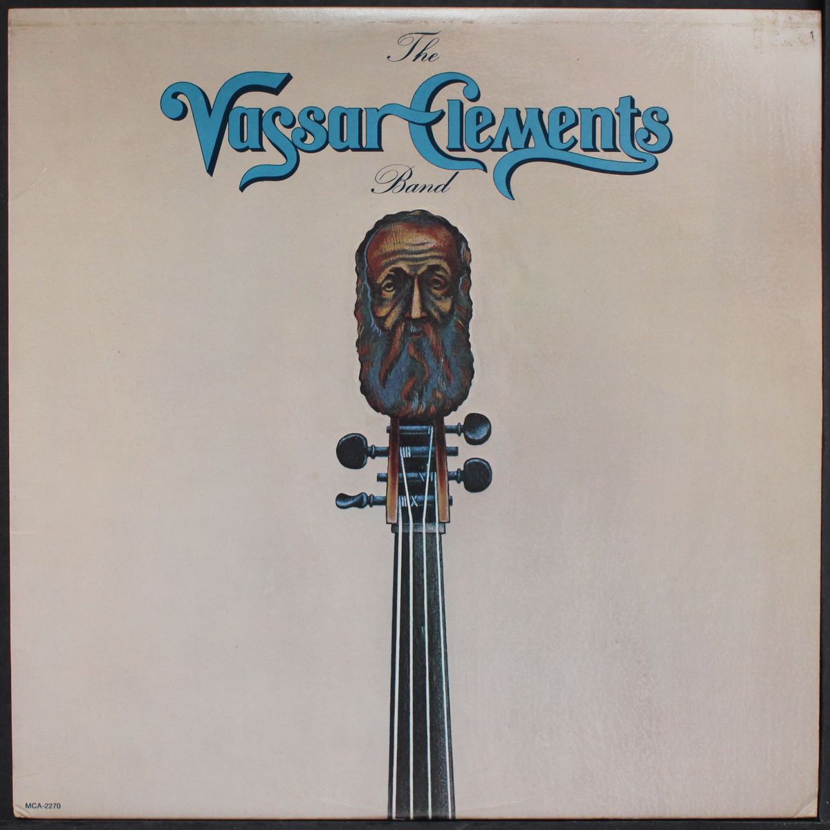 the vassar clements band by VASSAR CLEMENTS