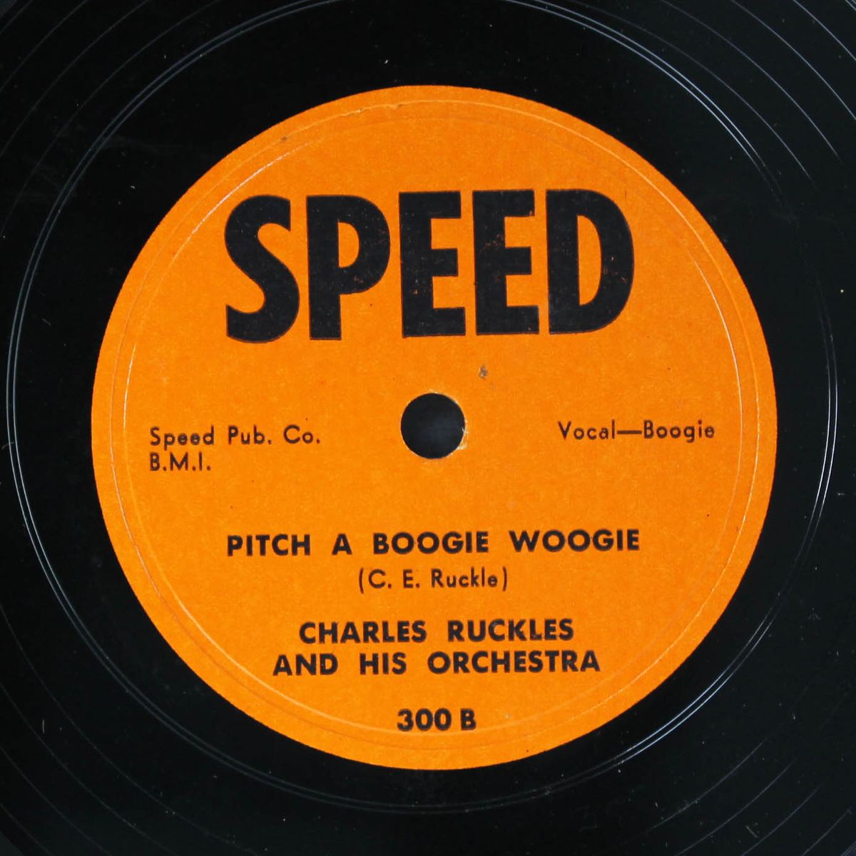 i got a feelin' / pitch a boogie woogie by CHARLES RUCKLES