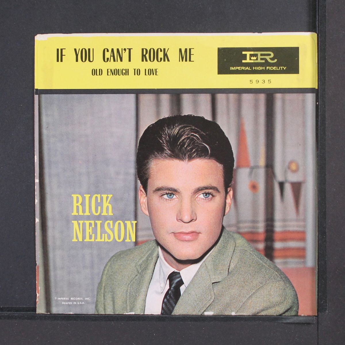old enough to love / if you can't rock me by RICK NELSON