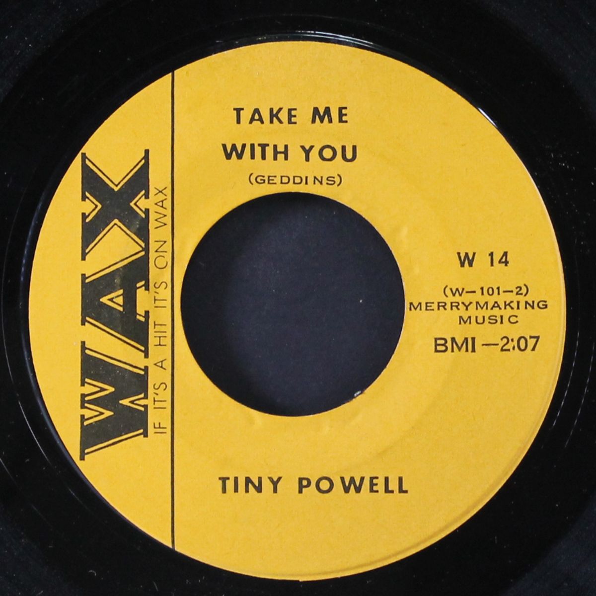 take me with you / my time after while by TINY POWELL