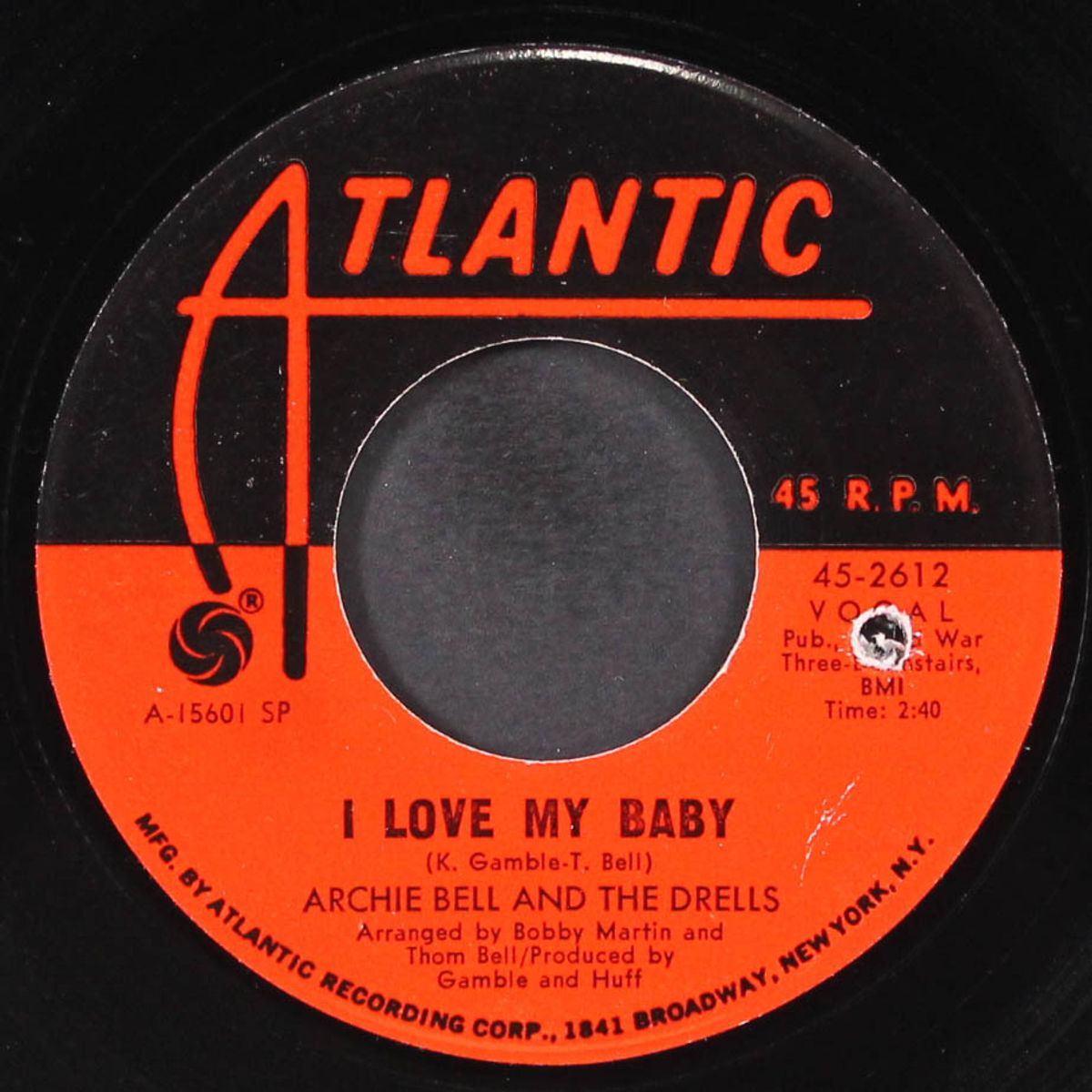 i love my baby / just a little closer by ARCHIE BELL & DRELLS