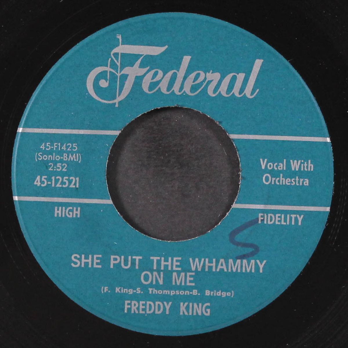 she put the whammy on me / high rise by FREDDY KING
