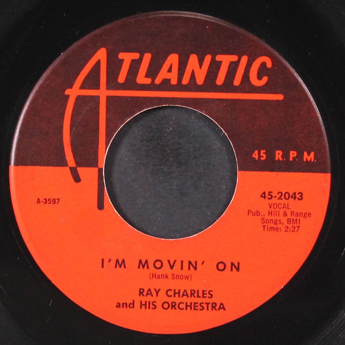i'm movin' on / i believe to my soul by RAY CHARLES