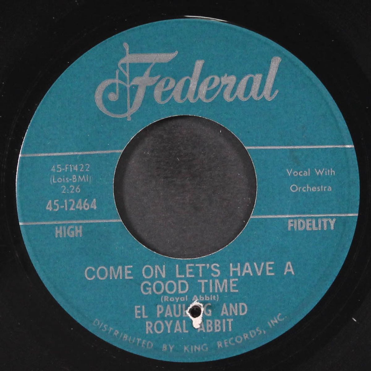 send me somebody / come on let's have a good time by EL PAULING & ROYAL ABBIT