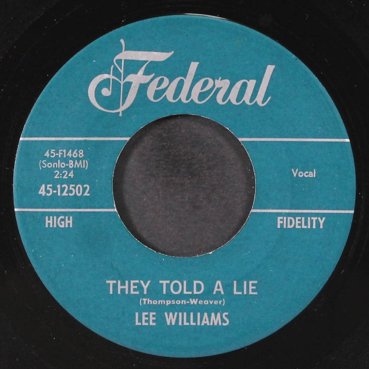 i'm tore up / they told a lie by LEE 'SHOT' WILLIAMS