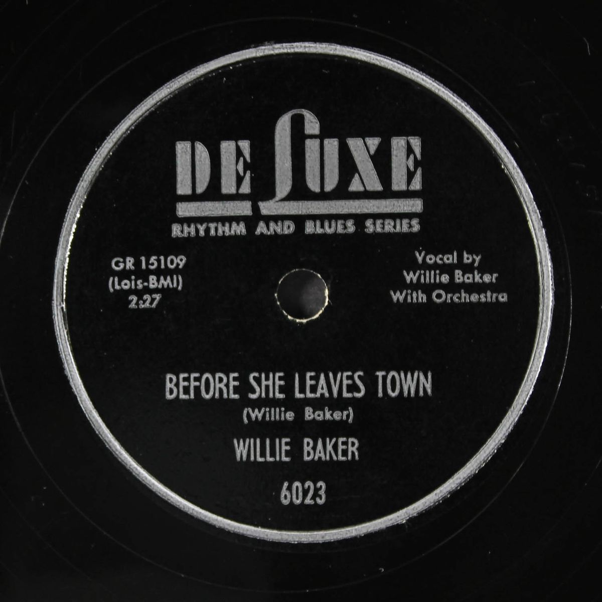before she leaves town / goin' back home today by WILLIE BAKER
