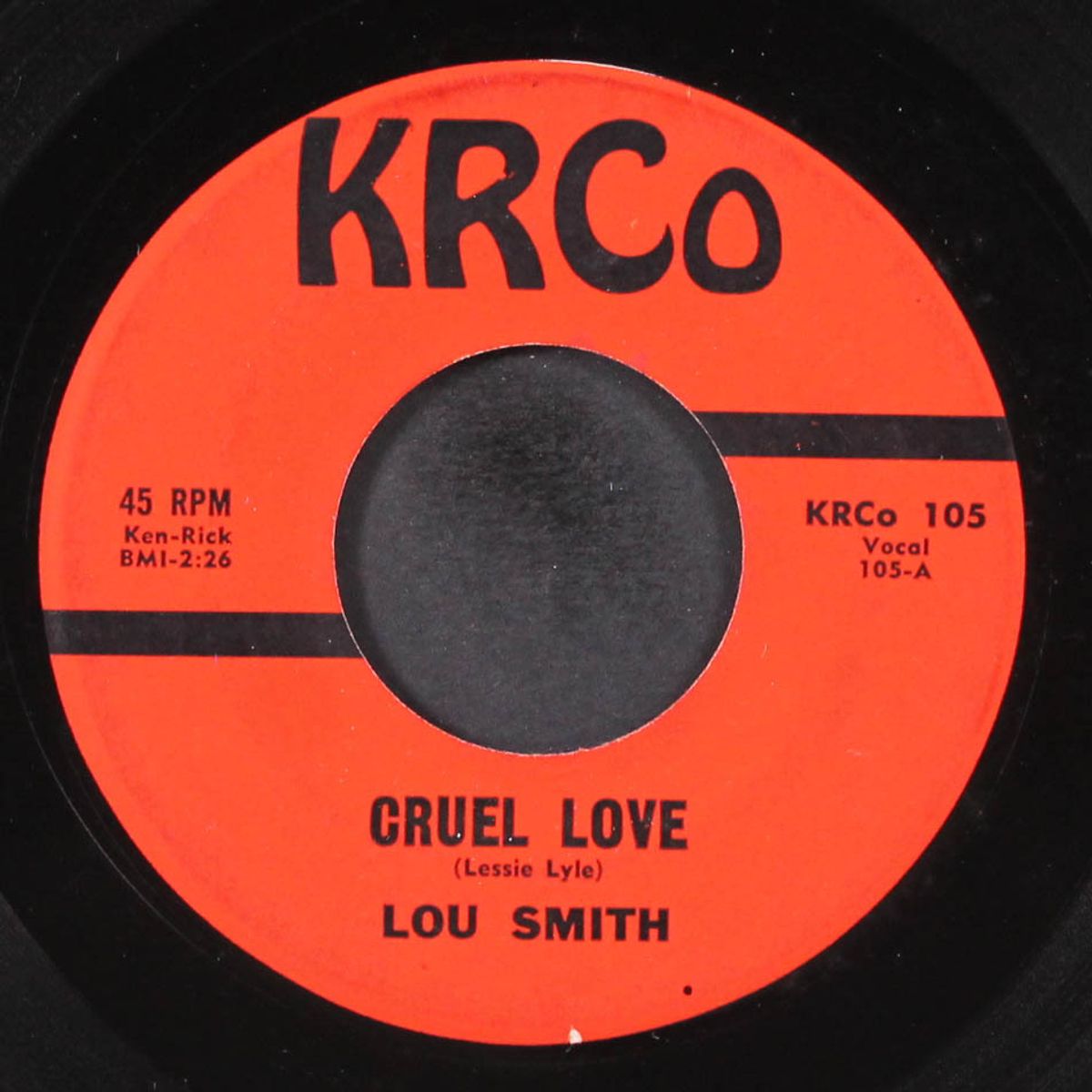 cruel love / close to my heart by LOU SMITH