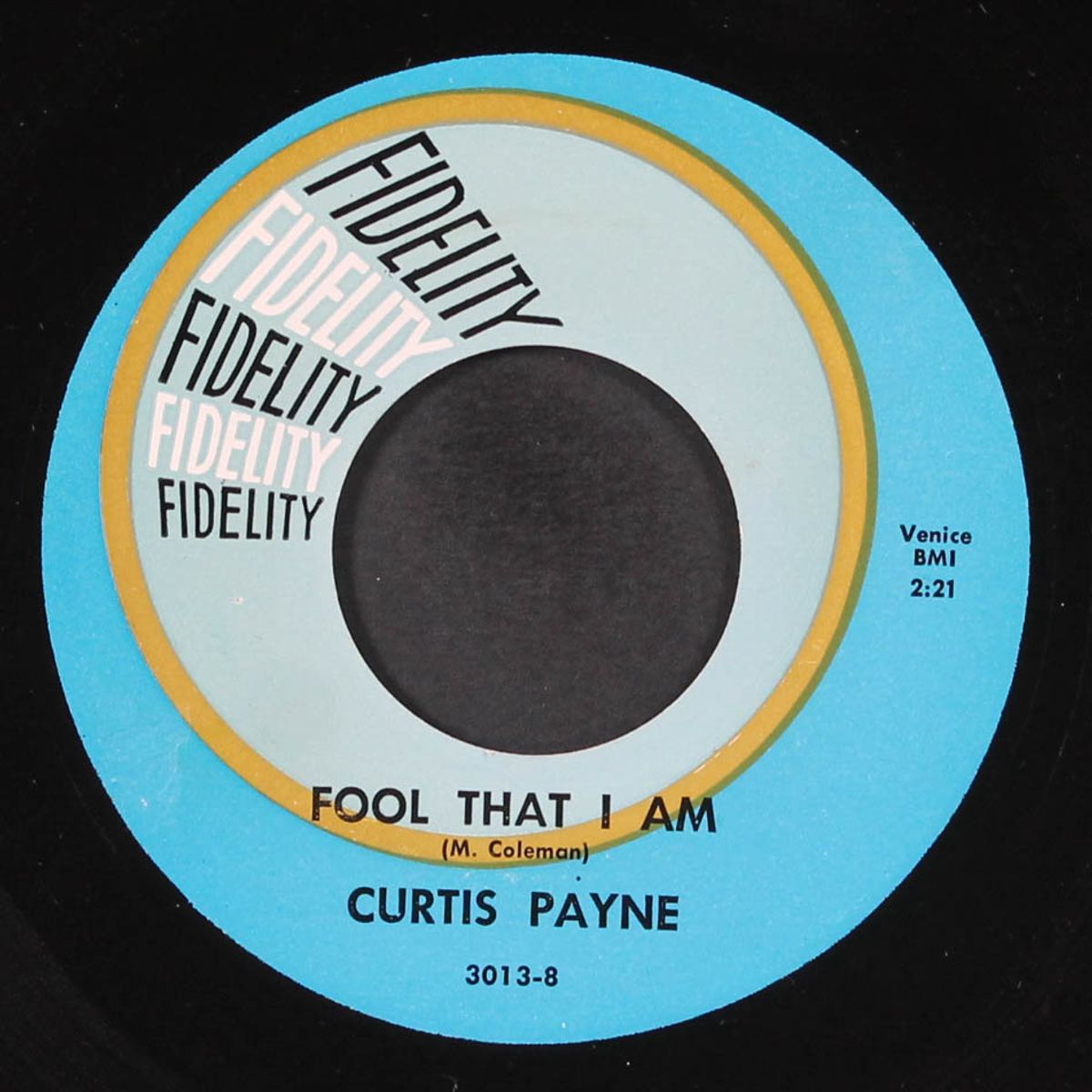 never let me go / fool that i am by CURTIS PAYNE