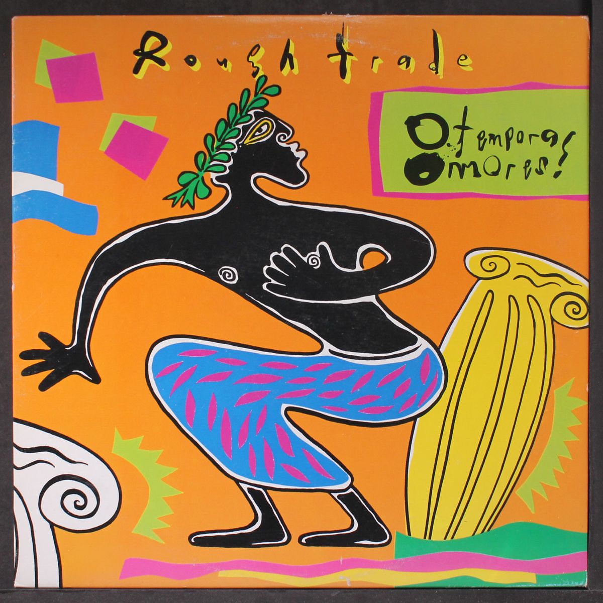 o tempora! o mores! by ROUGH TRADE