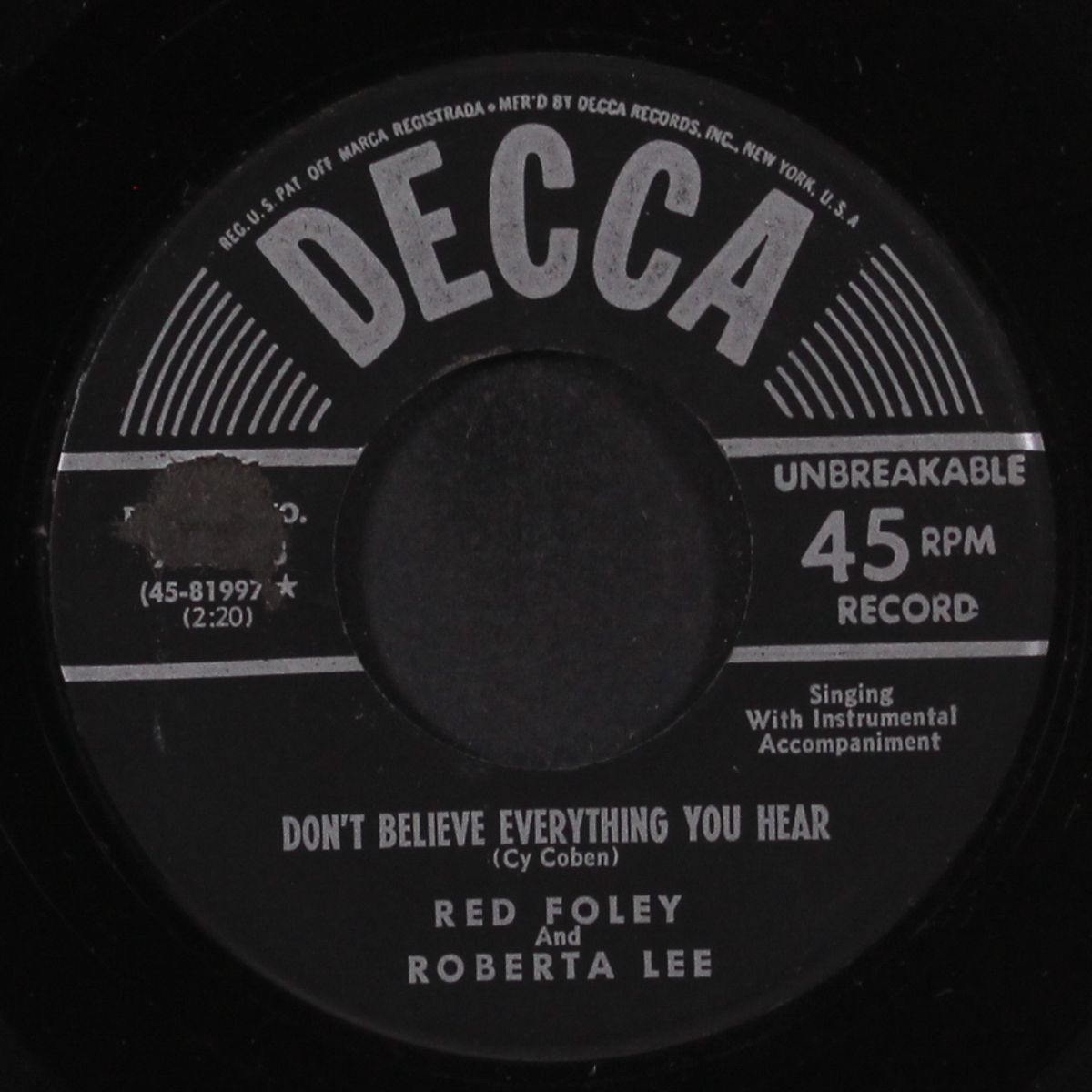 i gotta have you / don't believe everything you hear by RED FOLEY & ROBERTA LEE
