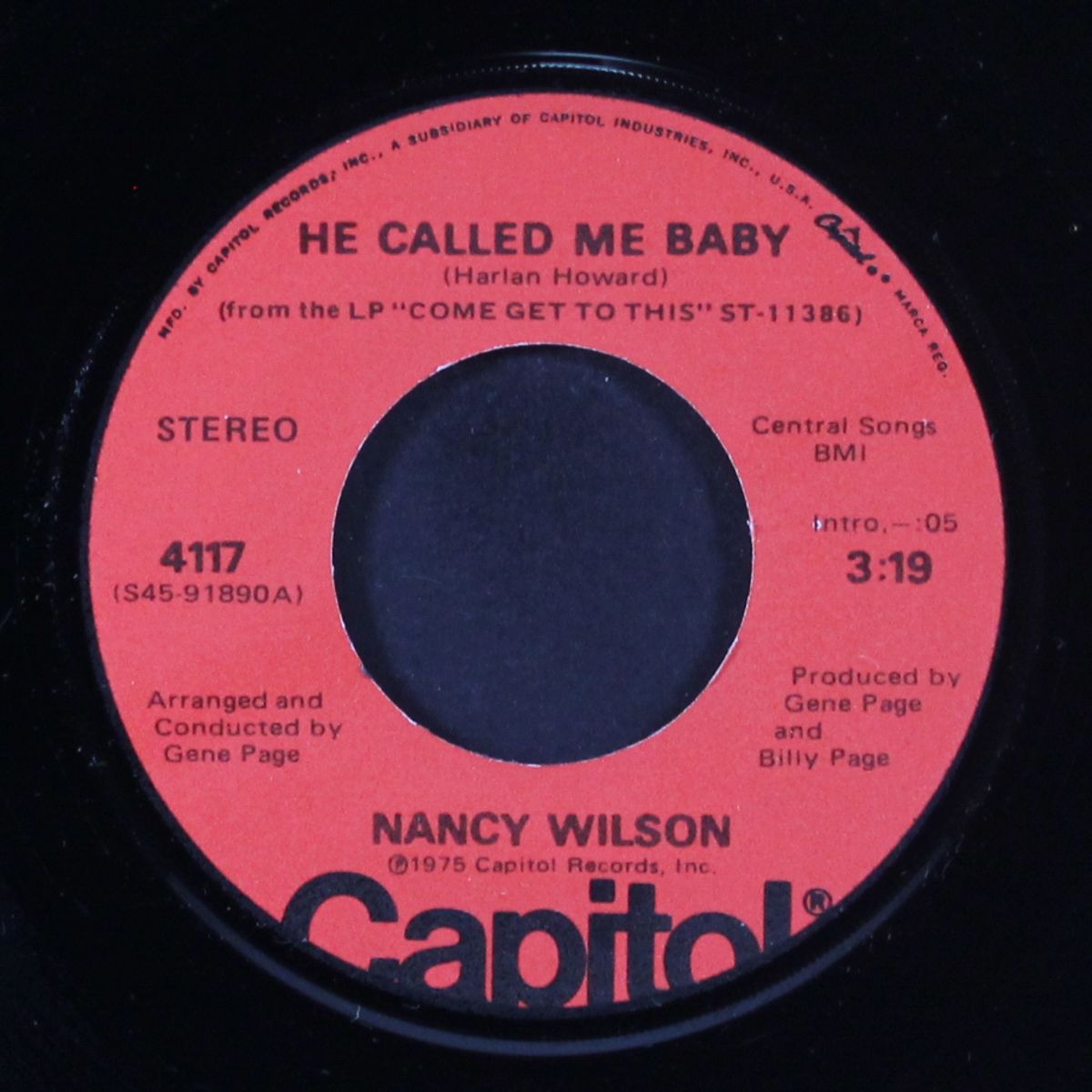 he called me baby / like a circus never stops by NANCY WILSON
