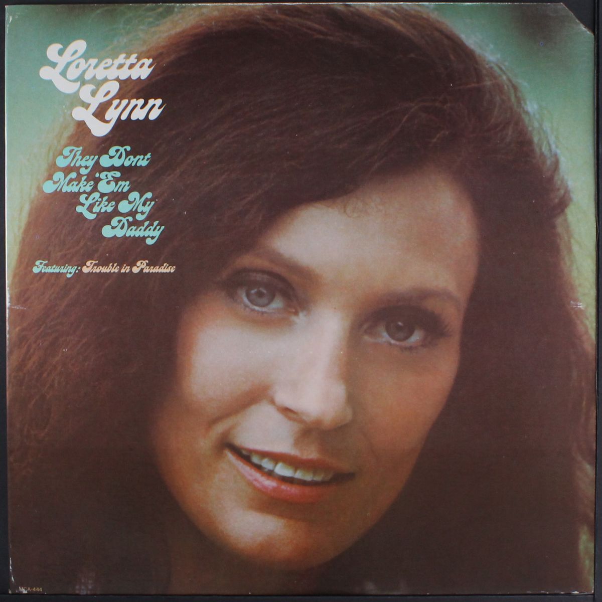 they don't make 'em like my daddy by LORETTA LYNN