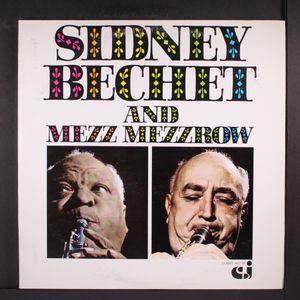 SIDNEY BECHET & MEZZ MEZZROW