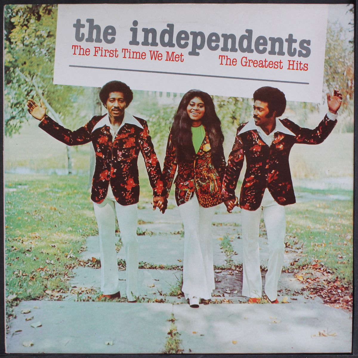 the first time we met - the greatest hits by INDEPENDENTS