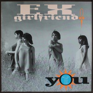 EX GIRLFRIEND