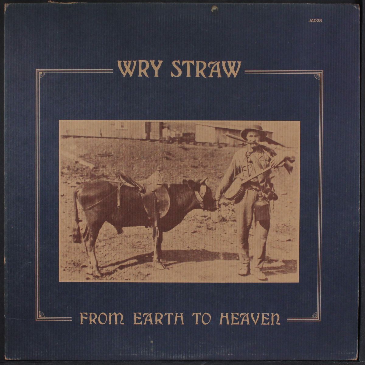 from earth to heaven by WRY STRAW