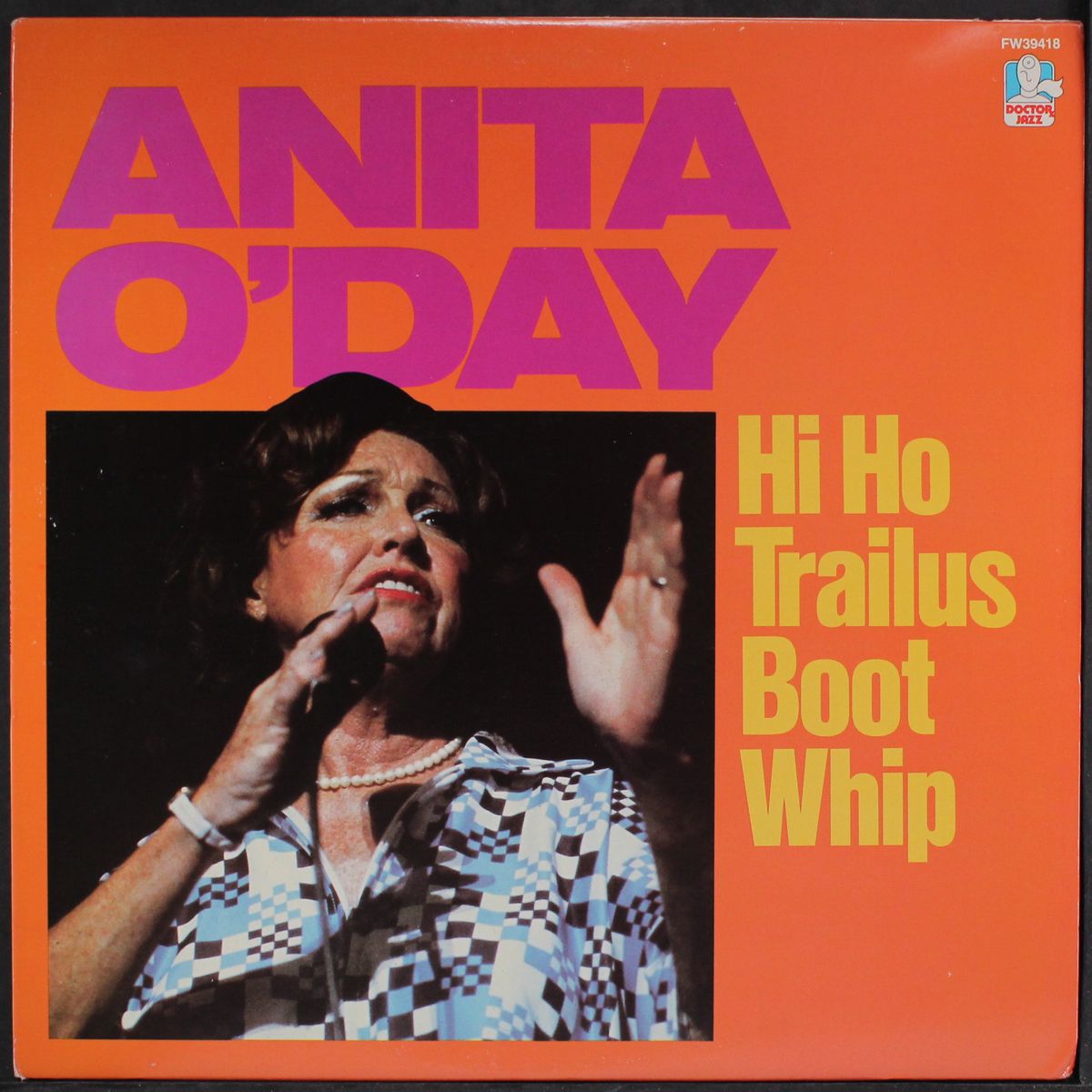 hi ho trailus boot whip by ANITA O'DAY