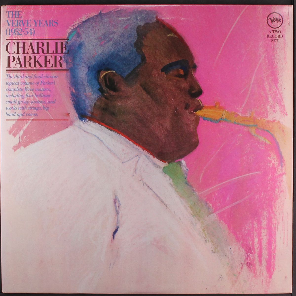 the verve years, '52-54 by CHARLIE PARKER