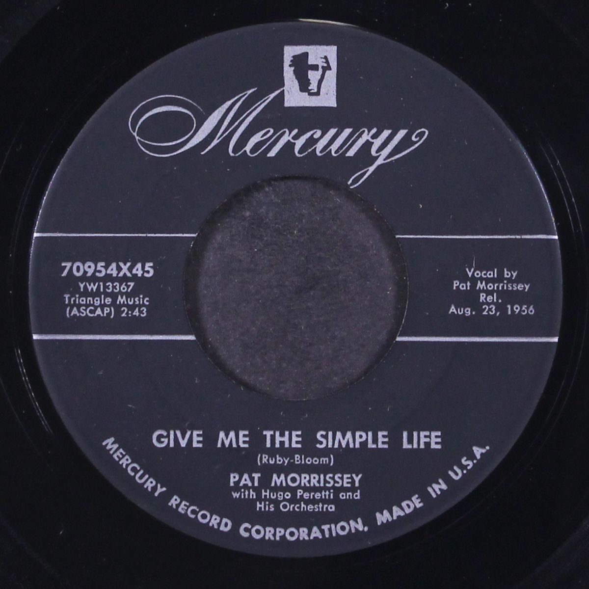 give me the simple life / please don't cry by PAT MORRISSEY