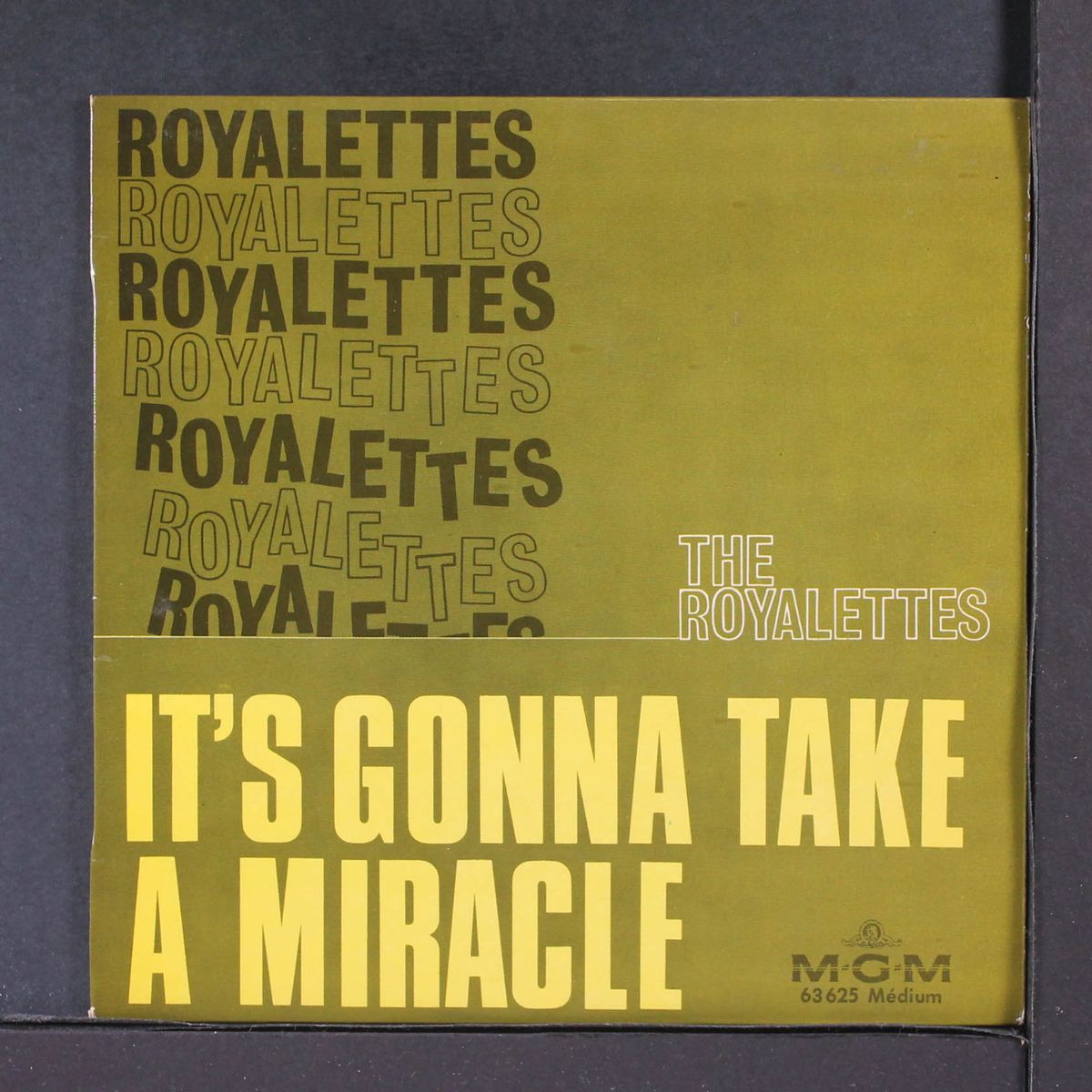 it's gonna take a miracle by ROYALETTES