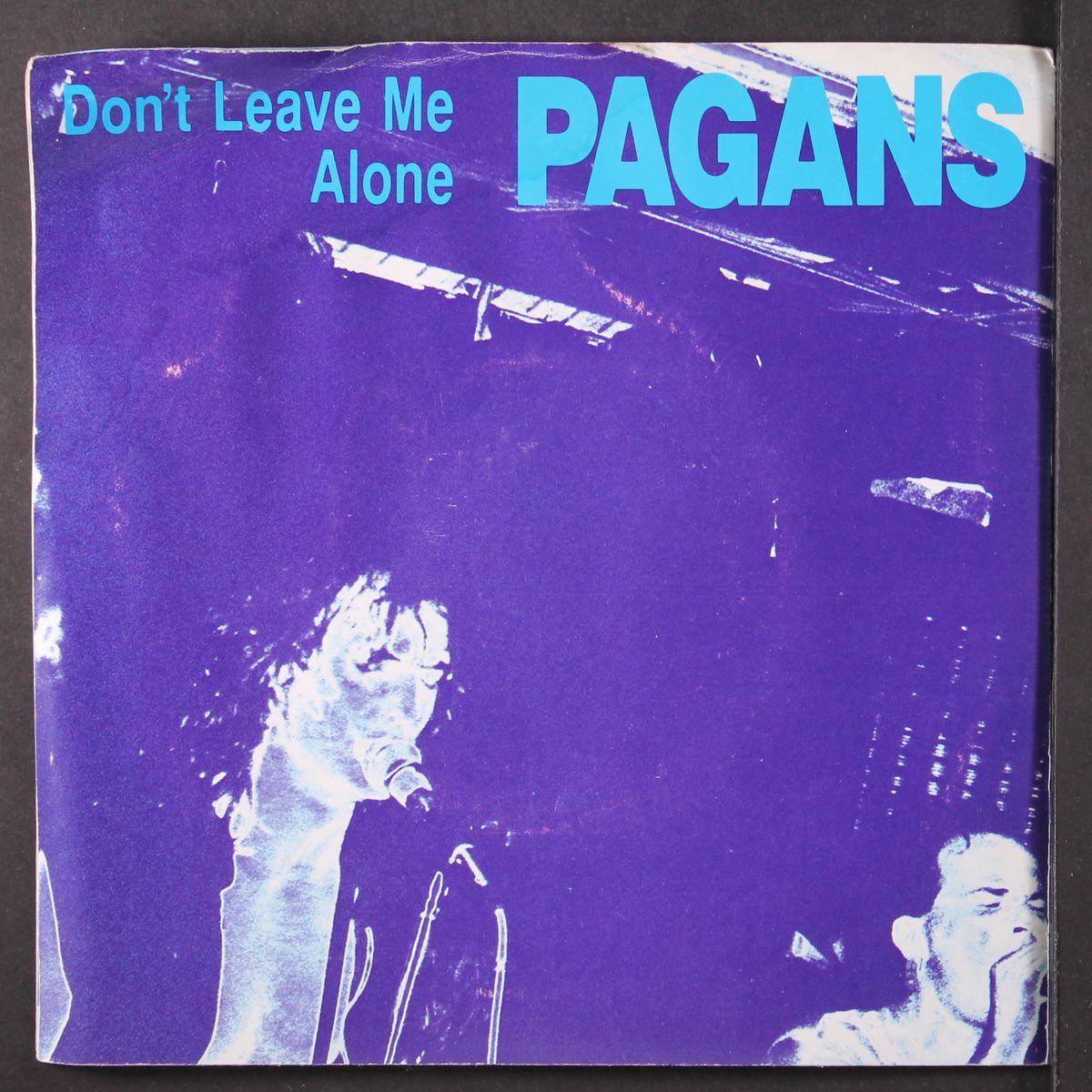 don't leave me alone / real world by PAGANS
