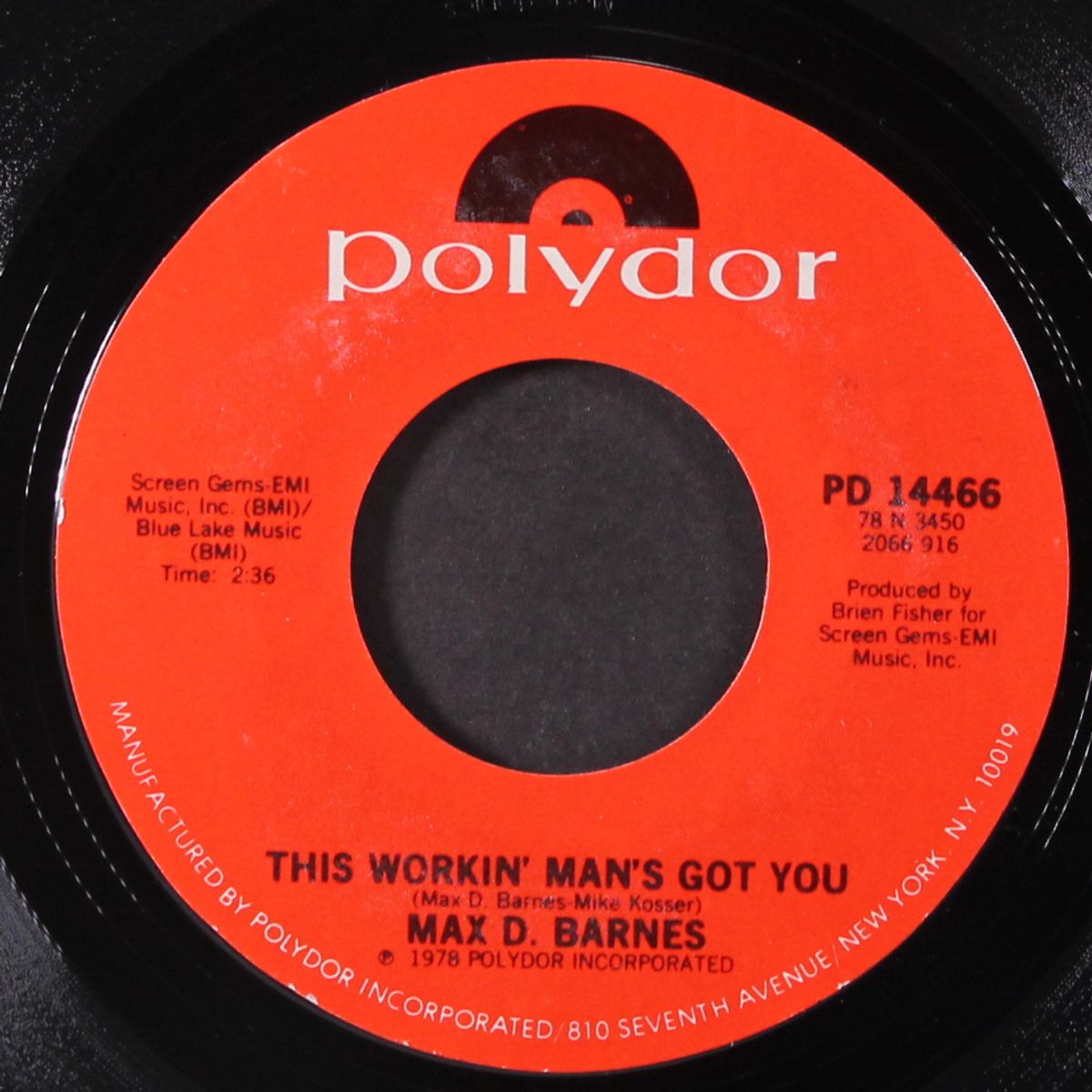 she loves my troubles away / this workin' man's got you by MAX D. BARNES