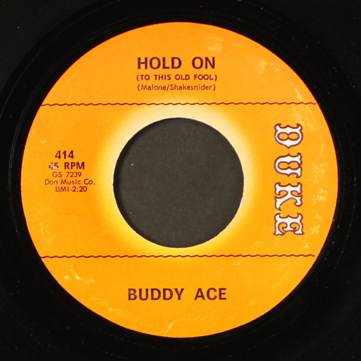 hold on / come on in this house by BUDDY ACE
