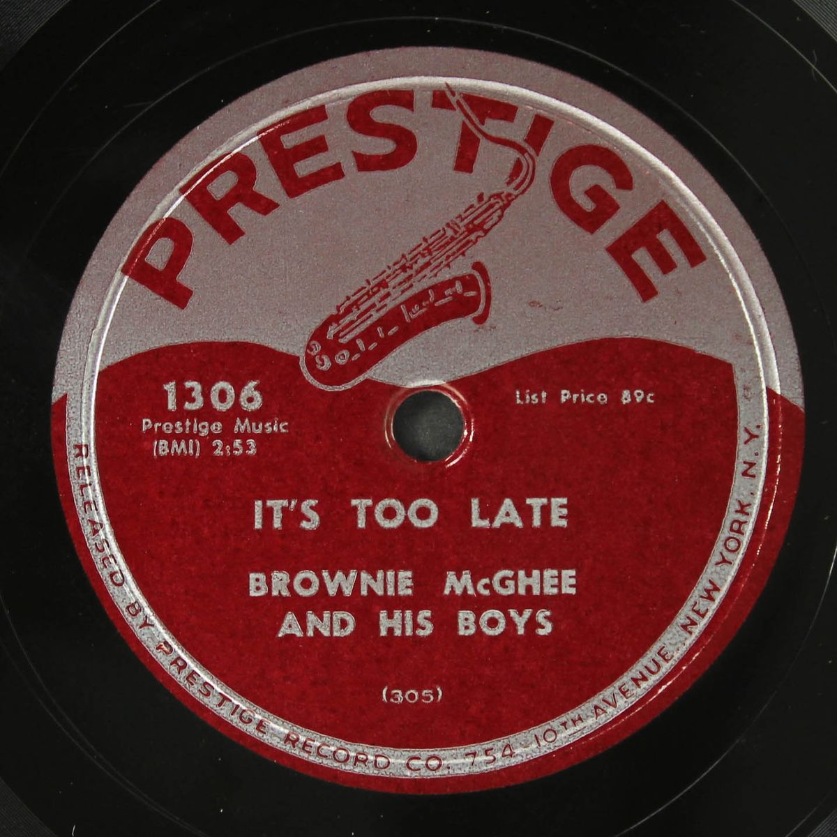 it's too late / i will never love again by BROWNIE MCGHEE