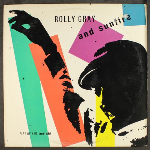 ROLLY GRAY & SUNFIRE