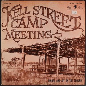 KELL STREET CAMP MEETING