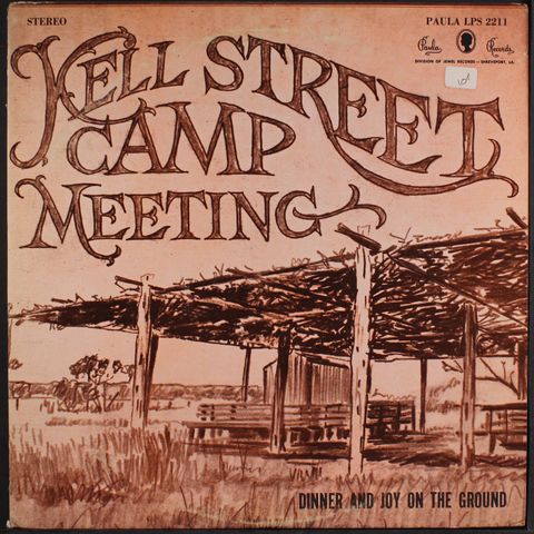 KELL STREET CAMP MEETING