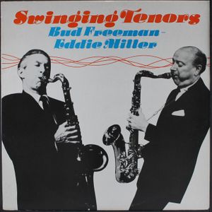 BUD FREEMAN & EDDIE MILLER