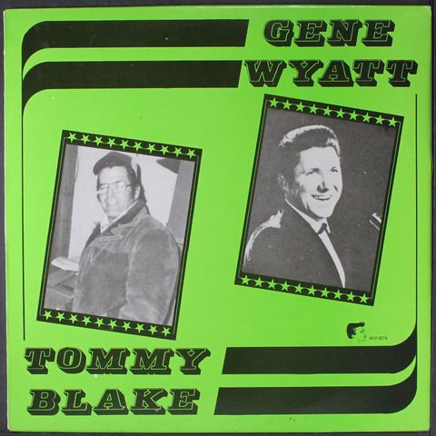 GENE WYATT / TOMMY BLAKE