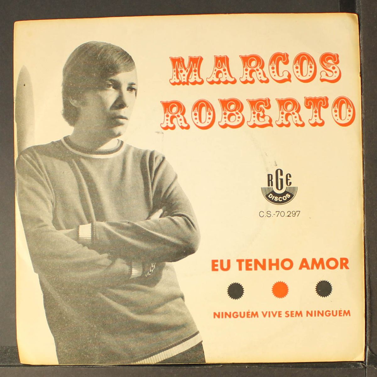 eu tenho amor / ninguem vive sem ninguem by MARCOS ROBERTO