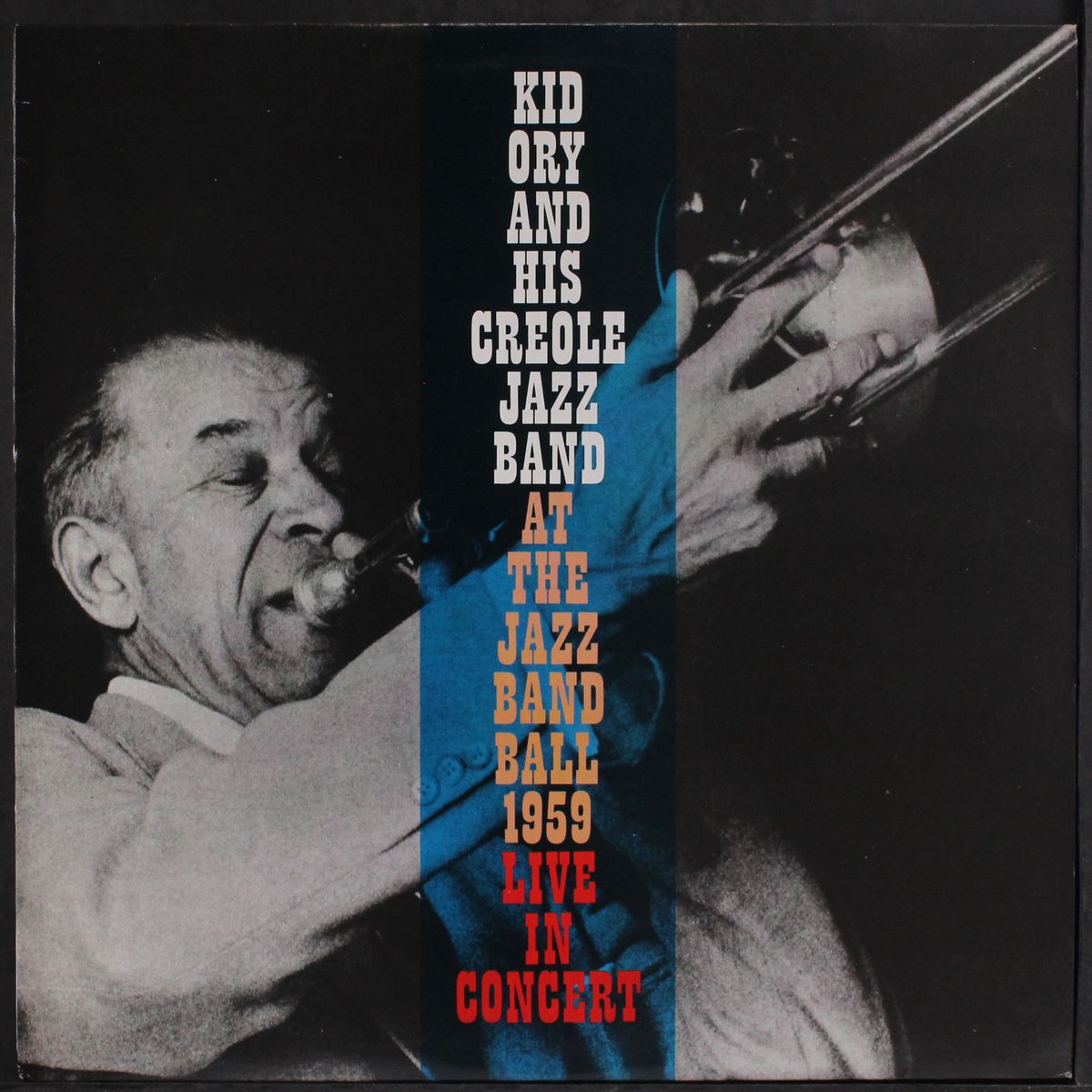 at the jazz band ball 1959-live in concert by KID ORY