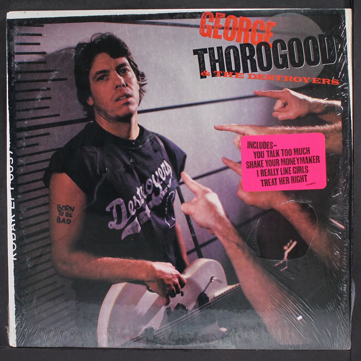 born to be bad by GEORGE THOROGOOD