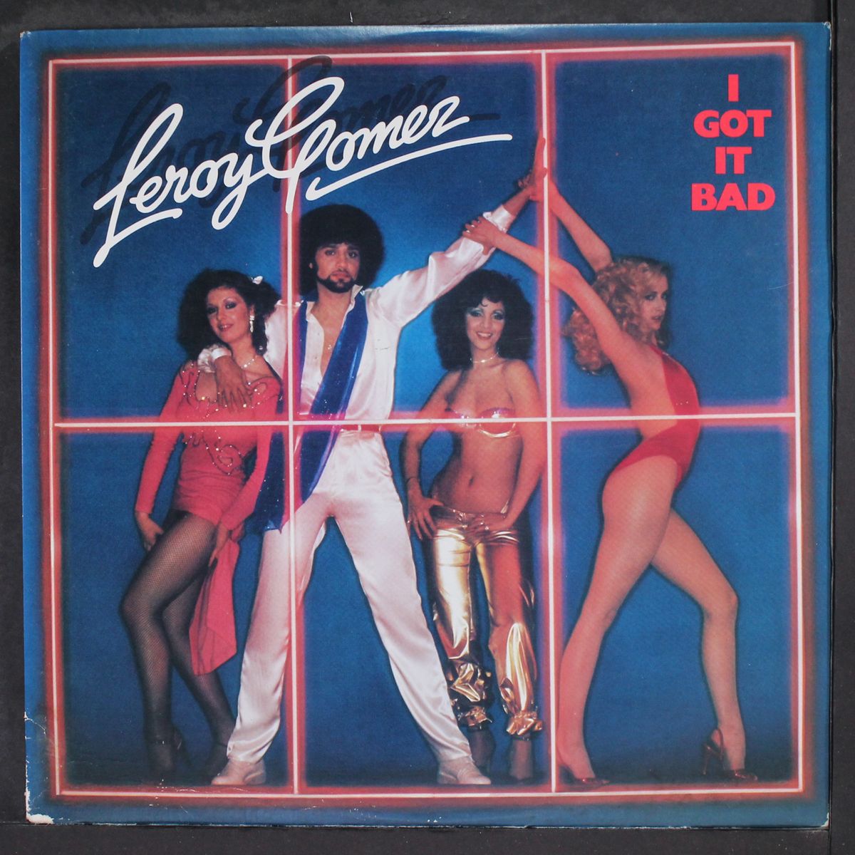 i got it bad by LEROY GOMEZ