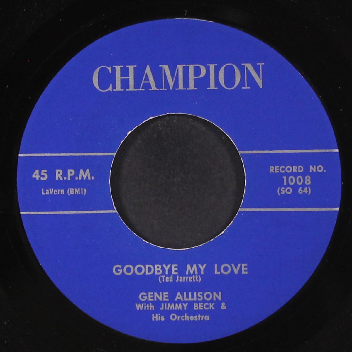 if things don't change / goodbye my love by GENE ALLISON